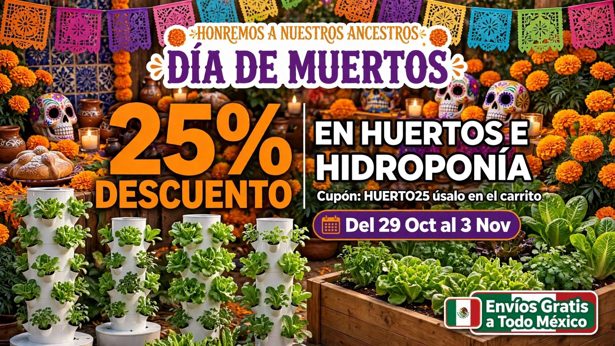 Día de Muertos: 25% de descuento en huertos e hidroponía con el cupón HUERTO25